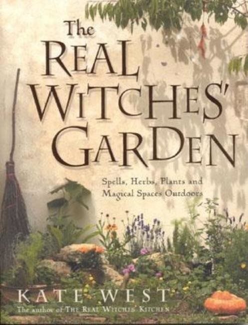 Real witches garden - spells, herbs, plants and magical spaces outdoors