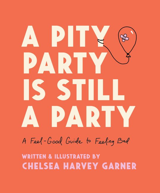 Pity Party Is Still a Party, A