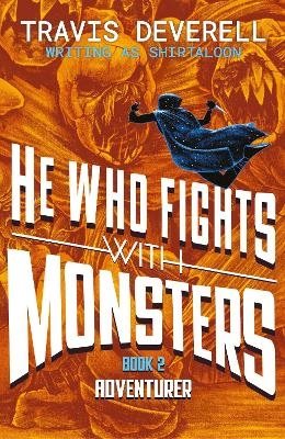He Who Fights With Monsters: Adventurer