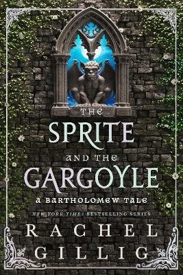 The Sprite and the Gargoyle