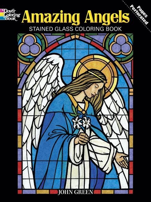Amazing angels stained glass coloring book