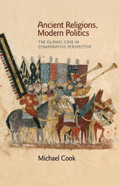 Ancient religions, modern politics - the islamic case in comparative perspe