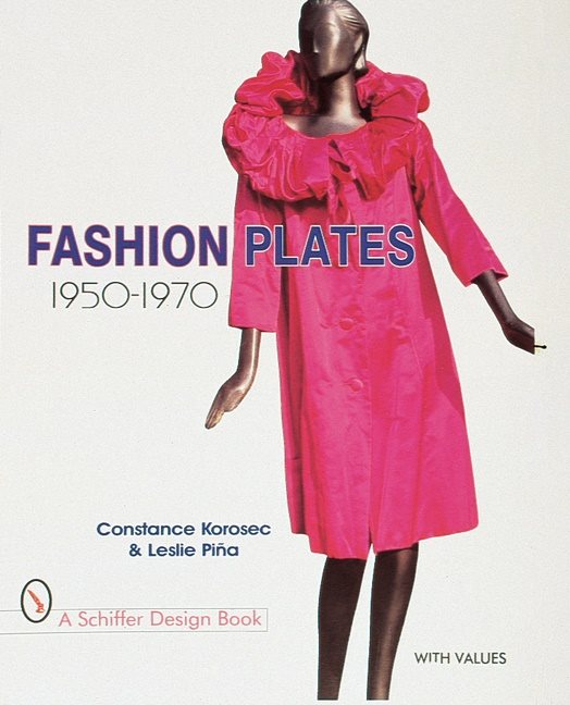 Fashion Plates : 1950-1970