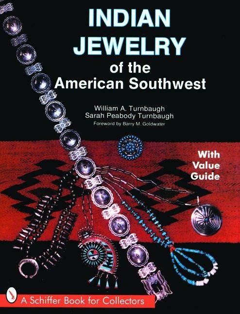 Indian Jewelry Of The American Southwest