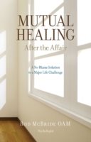 Mutual healing - after the affair