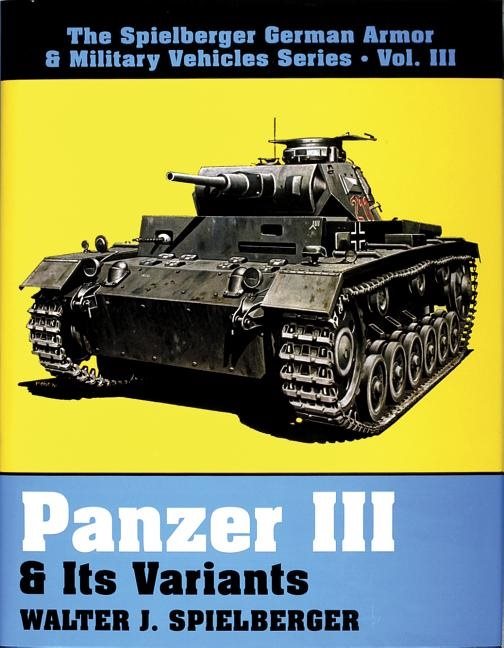 Panzer iii & its variants