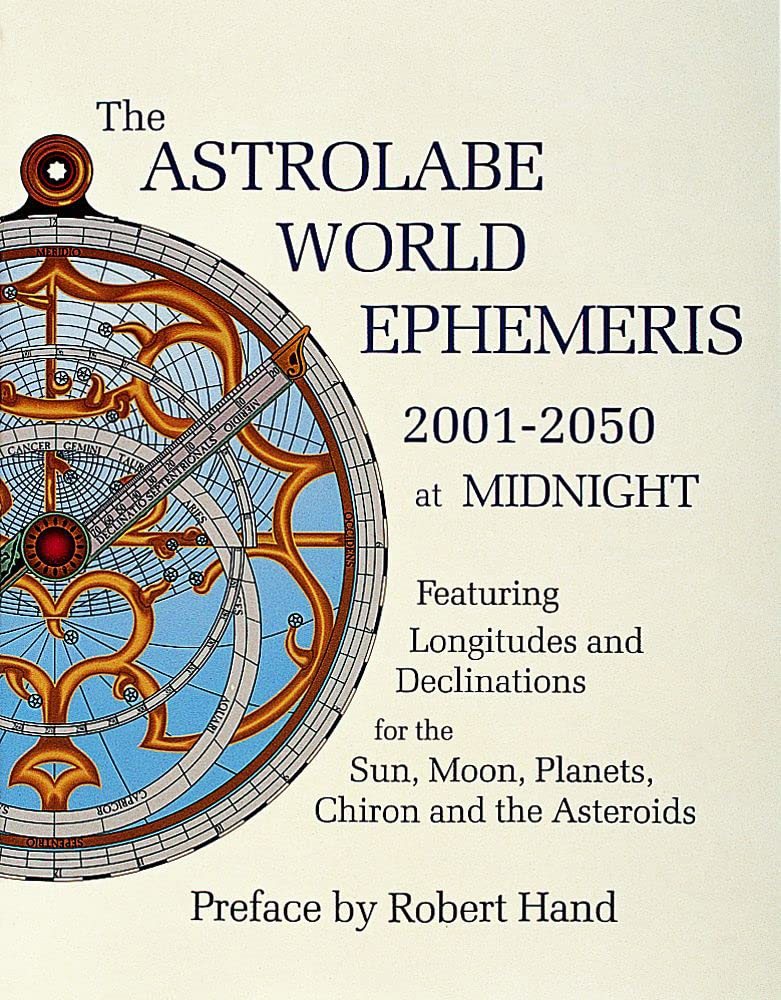 Astrolabe World Ephemeris--2001-2050 At Midnight (W/Charts F
