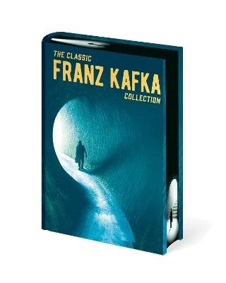 The Classic Franz Kafka Collection