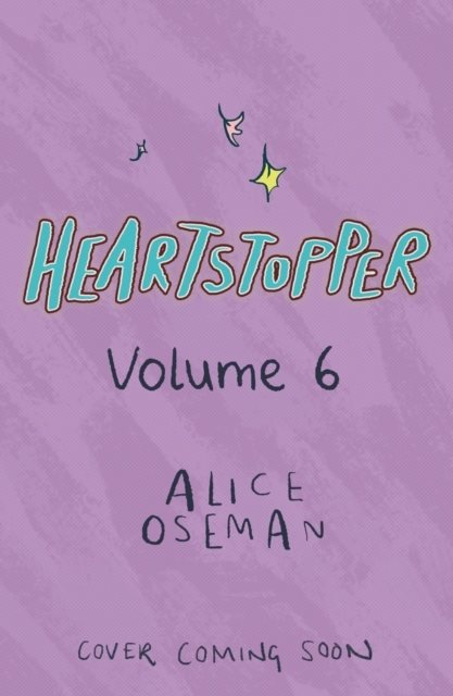 Heartstopper Volume 6