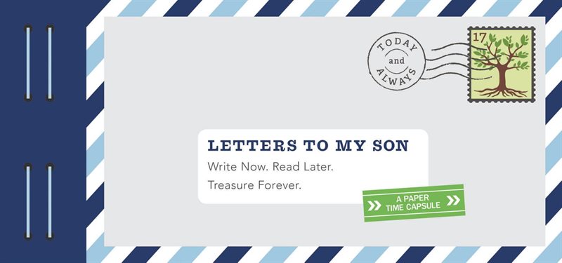 Letters to My. . . Son