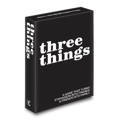 Three Things: A Game That Turns Strangers into Friends and Friends into Family