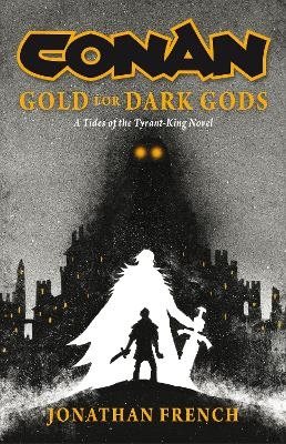 Conan: Gold for Dark Gods