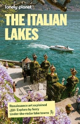 Lonely Planet The Italian Lakes