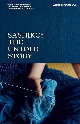 Sashiko: The Untold Story