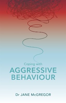 Coping with aggressive behaviour