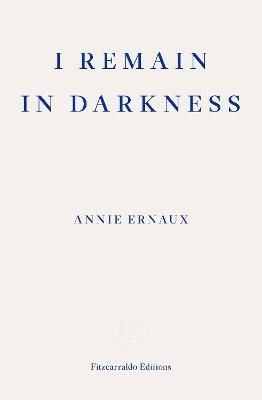 I Remain in Darkness