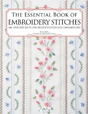 The Essential Book of Embroidery Stitches