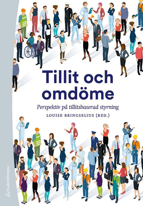Tillit och omdöme - Perspektiv på tillitsbaserad styrning
