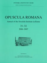 Opuscula Romana Annual of the Swedish Institute in Rome