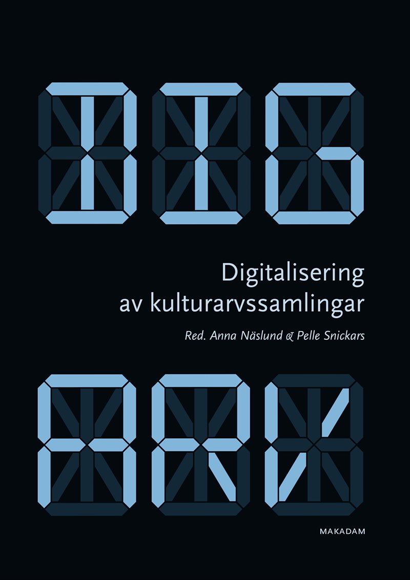 Digitalisering av kulturarvssamlingar : om forskningsprogrammet Digarv