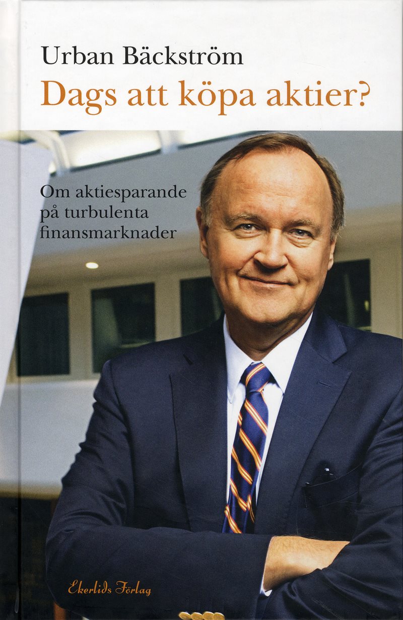 Dags att köpa aktier? : om aktiesparande på turbulenta finansmarknader