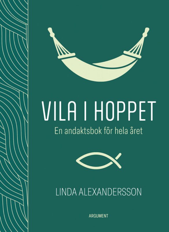 Vila i hoppet : en andaktsbok för hela året