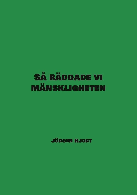 Så räddade vi mänskligheten