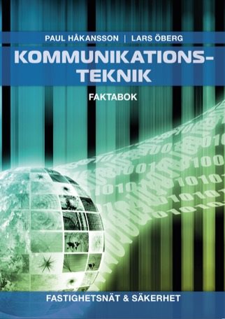Kommunikationsteknik Fastighetsnät & Säkerhet, Faktabok