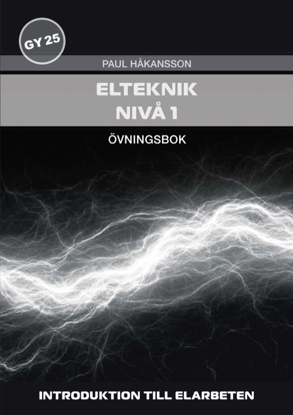 Elteknik, nivå 1 - Övningsbok