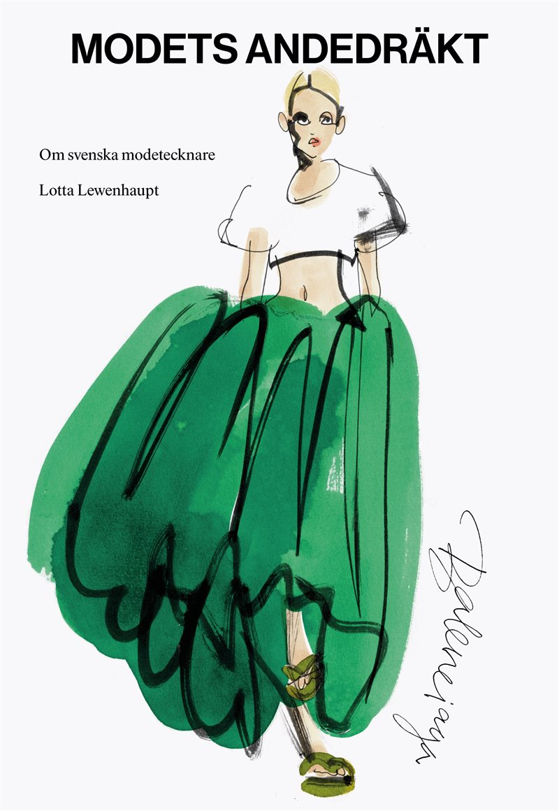 Modets andedräkt : om svenska modetecknare