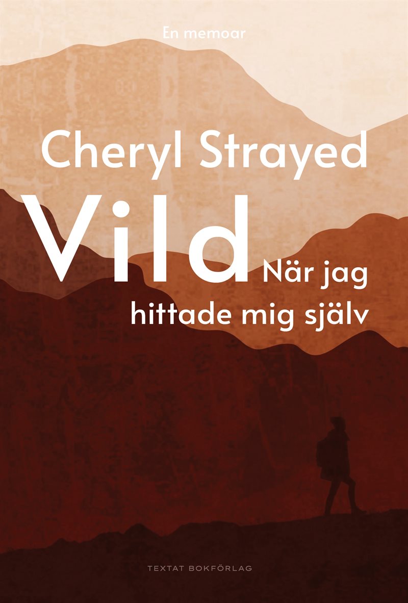 Vild: När jag hittade mig själv