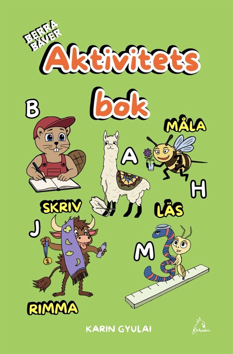 Berra Bäver aktivitetsbok  : bokstavsrim