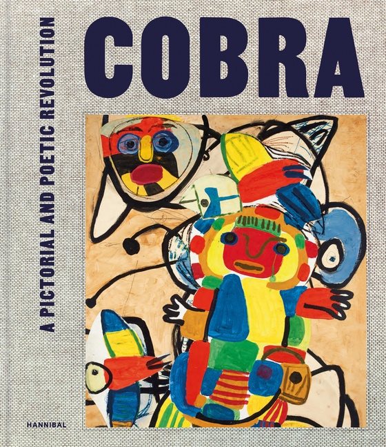 Cobra : A Pictorial and Poetic Revolution