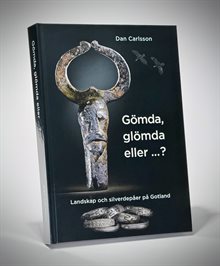 Gömda, glömda, eller ...?